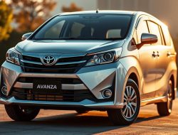 Ulasan Terbaru Toyota Avanza: Fitur Canggih dan Performa Tangguh